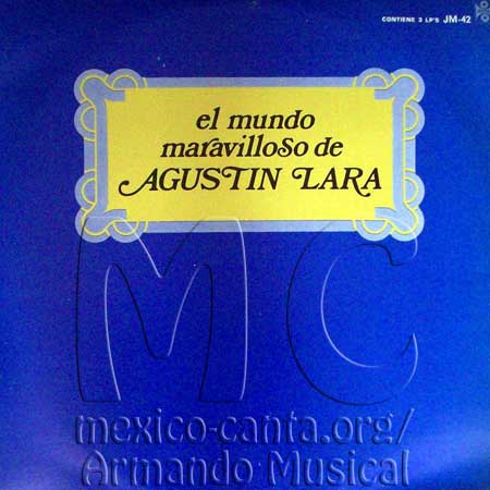 Portada - El Mundo maravilloso de Agustín Lara